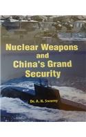 Nuclear Weapons and China's Grand Security