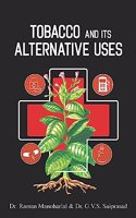 Tobacco and Its Alternative Uses