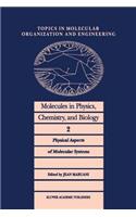 Molecules in Physics, Chemistry, and Biology