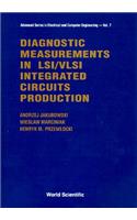 Diagnostic Measurements in Lsi/VLSI Integrated Circuits Production