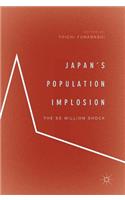 Japan's Population Implosion