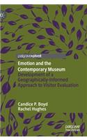 Emotion and the Contemporary Museum