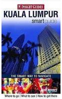 Insight Guides: Kuala Lumpur Smart Guide: (Insight Smart Guide)