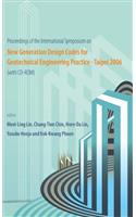 New Generation Design Codes for Geotechnical Engineering Practice - Taipei 2006 - Proceedings of the International Symposium