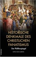 Historische Denkmale des christlichen Fanatismus