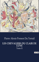 Les Chevaliers Du Clair de Lune