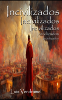 Incivilizados