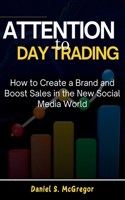 Attention to Day Trading