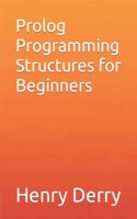 Prolog Programming Structures for Beginners