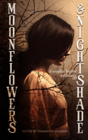 Moonflowers and Nightshade