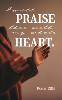 General Worship Bulletin: I Will Praise (Package of 100)