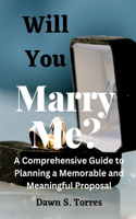 Will You Marry Me?