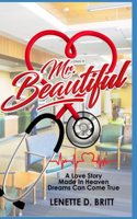 Mr. Beautiful: Dreams Can Come True