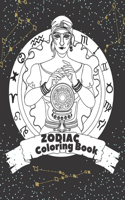 Zodiac Coloring Book: Gift For Adults & Kids Astrology Horoscope