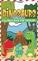 dinosaurs coloring book for toddlers: Easy and Fun Coloring Pages of Dinosaurs For Little Kids Age 2-4, Preschool and Kindergarten