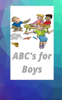 ABC's for Boys