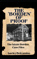 The Borden of Proof