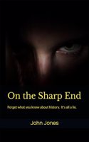 On the Sharp End