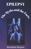 Epilepsy: Myths and Facts(Epilepsy)