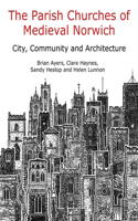 Parish Churches of Medieval Norwich