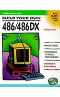 Build Your Own 486/486DX and Save a Bundle