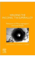 Welding the Inconel 718 Superalloy
