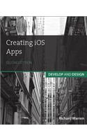 Creating iOS Apps: Develop and Design