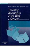 Teaching Reading to High-Risk Learners: A Unified Perspective