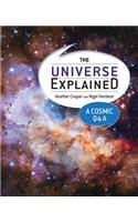 The Universe Explained: A Cosmic Q and A