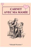 Carnet avec Mamie