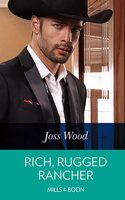 Rich, Rugged Rancher