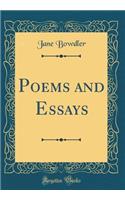 Poems and Essays (Classic Reprint)
