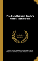 Friedrich Heinrich Jacobi's Werke, Vierter Band