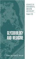 Glycobiology and Medicine