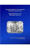 Developing Metrics for Assessing Engineering Instruction