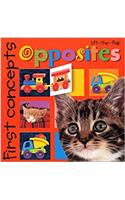 First Concepts: Opposites: (First Concepts (Priddy Books))