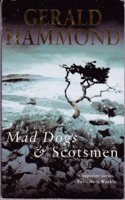 Mad Dogs and Scotsmen