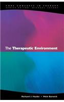 The Therapeutic Environment