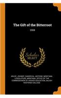 The Gift of the Bitterroot