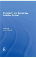 Christianity And Democracy In Global Context