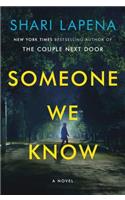 Someone We Know: A Novel