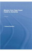 Mission from Cape Coast Castle to Ashantee (1819)