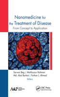 Nanomedicine for the Treatment of Disease