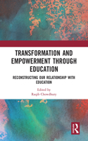 Transformation and Empowerment through Education
