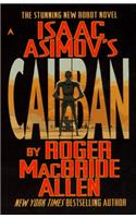 Isaac Asimov's Caliban