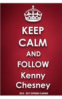 Keep Calm and Follow Kenny Chesney