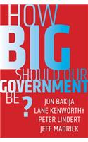 How Big Should Our Government Be?