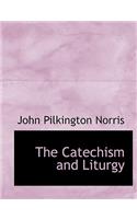 The Catechism and Liturgy