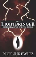 Lightbringer: In the Shadows of Fate - Book II(In the Shadows of Fate)