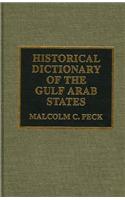 Historical Dictionary of the Gulf Arab States